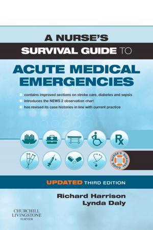 Book cover of A Nurse's Survival Guide to Acute Medical Emergencies Updated Edition E-Book