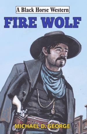 Cover of the book Fire Wolf by Harriet Cade