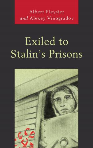 Cover of the book Exiled to Stalin's Prisons by John R. Sommerfeldt