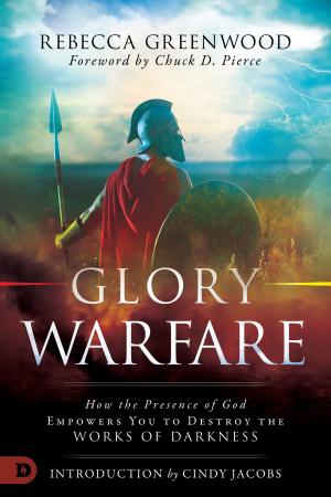 Cover of the book Glory Warfare by Dr. Mark Virkler, Charity Virkler Kayembe