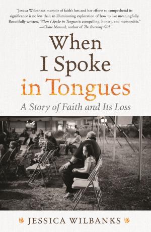 Cover of the book When I Spoke in Tongues by Fred Pearce