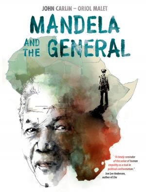 Cover of the book Mandela and the General by Andrea Ciponte, Dacia Palmerino