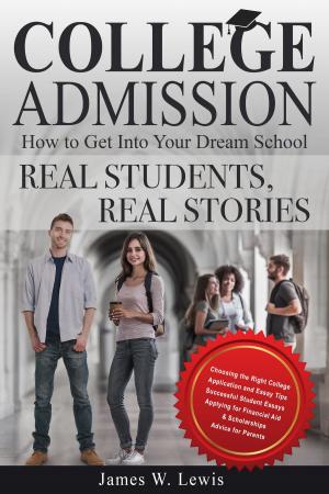 Cover of College Admission-How to Get Into Your Dream School