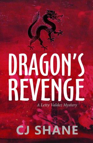 Cover of Dragon's Revenge: A Letty Valdez Mystery