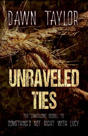Book cover of Unraveled Ties