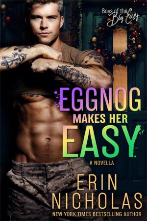 Cover of the book Eggnog Makes Her Easy by Erin Nicholas