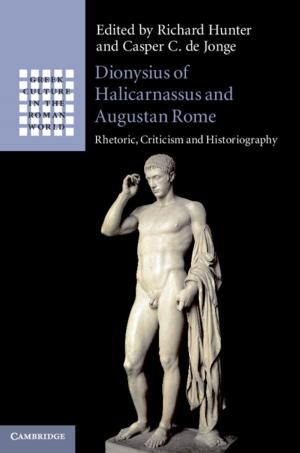 Cover of the book Dionysius of Halicarnassus and Augustan Rome by 