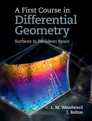 Cover of the book A First Course in Differential Geometry by Catherine Hall, Keith McClelland, Rachel Lang, Nicholas Draper, Katie Donington