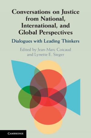 Cover of the book Conversations on Justice from National, International, and Global Perspectives by César Rodríguez-Garavito, Diana Rodríguez-Franco