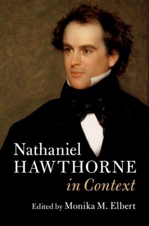 Cover of the book Nathaniel Hawthorne In Context by Merry E. Wiesner-Hanks