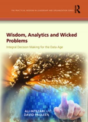 Cover of the book Wisdom, Analytics and Wicked Problems by Jenny Engström