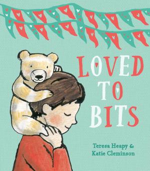 Cover of the book Loved to Bits by LeUyen Pham