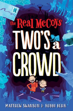 Cover of the book The Real McCoys: Two's a Crowd by Marcie Colleen