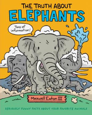 Book cover of The Truth About Elephants