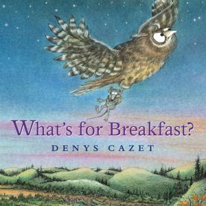 Cover of the book What's for Breakfast? by Blaze Ginsberg
