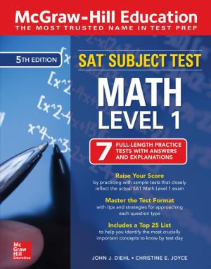 Cover of the book McGraw-Hill Education SAT Subject Test Math Level 1, Fifth Edition by Edda Weiss, Conrad Schmitt, Lois Feuerle, Christine Effertz