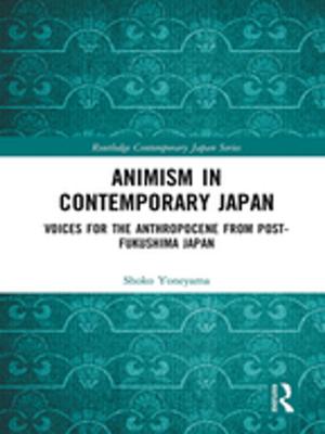 Cover of the book Animism in Contemporary Japan by Todd Whitaker, Ryan Donlan