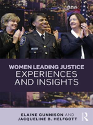 Cover of the book Women Leading Justice by Wilhelm Eberwein, Jochen Tholen, Joachim Schuster