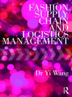 Cover of the book Fashion Supply Chain and Logistics Management by 