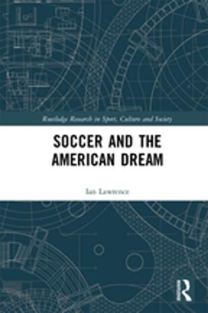 Cover of the book Soccer and the American Dream by Bonnie J. Ross Leadbeater