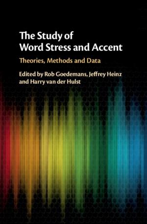 bigCover of the book The Study of Word Stress and Accent by 