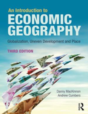 Cover of the book An Introduction to Economic Geography by Armağan Emre Çakır