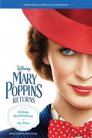 Book cover of Mary Poppins Returns Deluxe Novelization