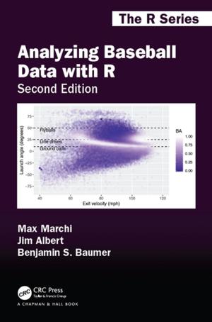 Cover of the book Analyzing Baseball Data with R, Second Edition by Thomas Hester, Iain MacGarrow