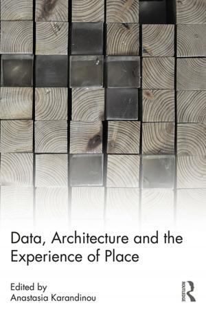 Cover of the book Data, Architecture and the Experience of Place by 