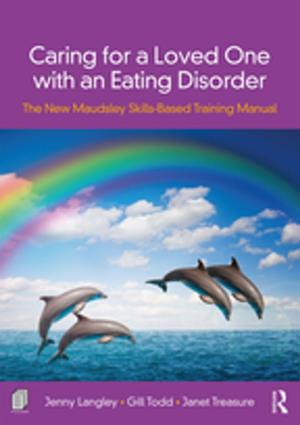 Book cover of Caring for a Loved One with an Eating Disorder
