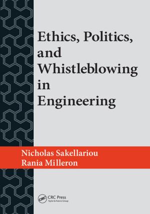 Cover of the book Ethics, Politics, and Whistleblowing in Engineering by Ramasamy Santhanam, Manavalan Gobinath, Santhanam Ramesh
