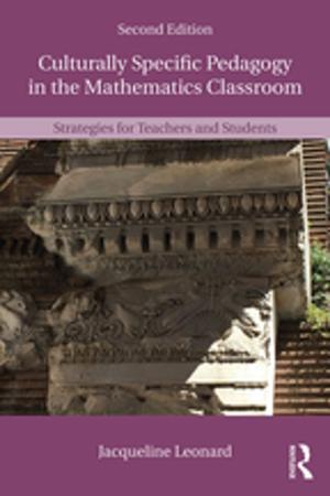 Cover of the book Culturally Specific Pedagogy in the Mathematics Classroom by 