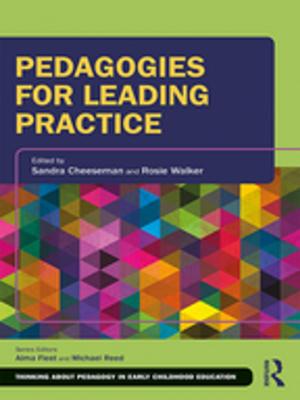 Cover of the book Pedagogies for Leading Practice by Bruce Carruth, Jennifer Rice Licare, Katharine Delaney Mcloughlin
