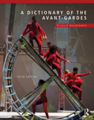 Cover of the book A Dictionary of the Avant-Gardes by Ronald Green