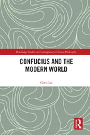 Cover of the book Confucius and the Modern World by Ian Appleton