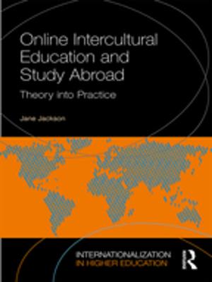 Cover of the book Online Intercultural Education and Study Abroad by Ian Renshaw, Keith Davids, Daniel Newcombe, Will Roberts