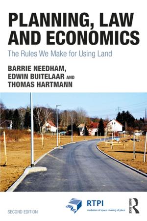 Cover of the book Planning, Law and Economics by Mathias K. B. Lüdecke, Martin Budde, Oles Kit, Diana Reckien