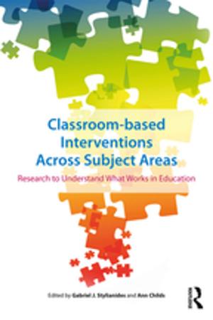 Cover of the book Classroom-based Interventions Across Subject Areas by Michael J. Comer, Timothy E. Stephens