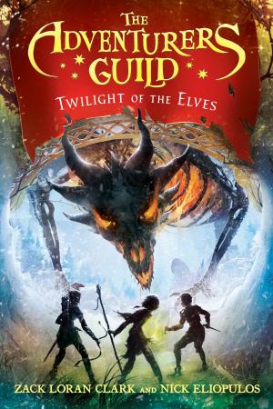 Cover of the book The Adventurers Guild #2: Twilight of the Elves by Disney Press