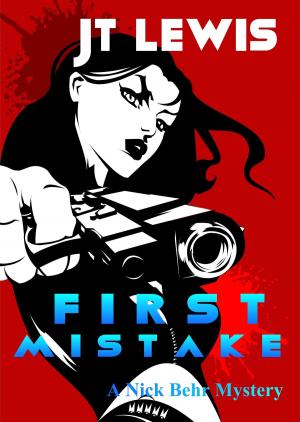 Cover of the book First Mistake by J.T. Lewis