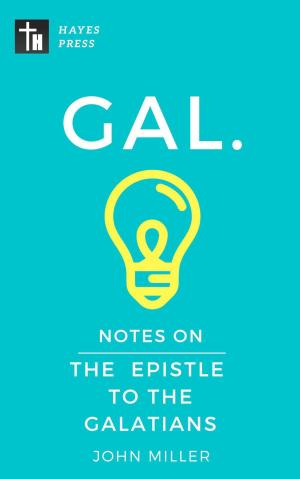 Book cover of Notes on the Epistle to the Galatians