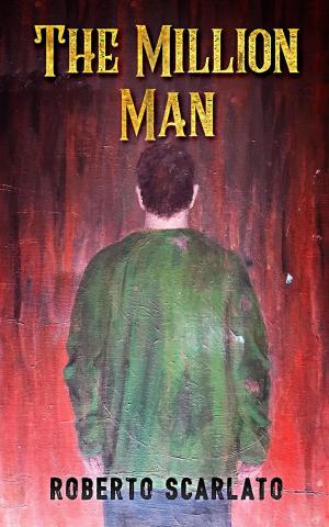 Cover of the book The Million Man by Lee Donoghue