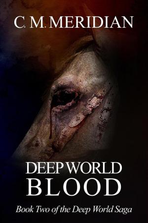 Cover of the book Deep World Blood by Curtis Cornett