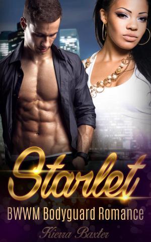 Cover of the book Starlet - BWWM Bodyguard Romance by CJ Howard