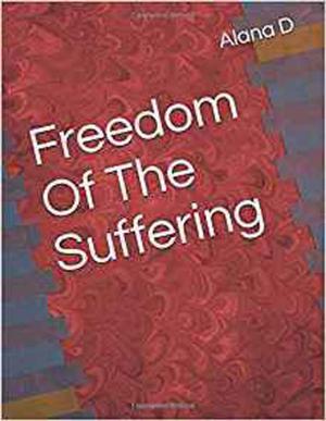 Cover of the book Freedom Of The Suffering by Sable O'Hara