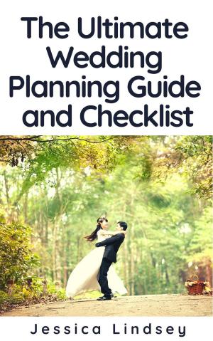 Book cover of The Ultimate Wedding Planning Guide and Checklist