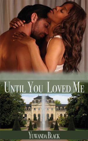Cover of Until You Loved Me