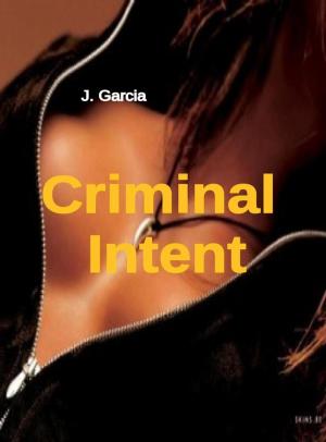 Book cover of Criminal Intent