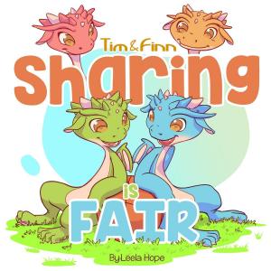 Cover of the book Tim and Finn the Dragon Twins - Sharing is Fair by Jacquie Ream