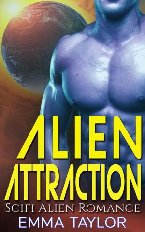 Cover of the book Alien Attraction - Scifi Alien Invasion Romance by Gloria Martin